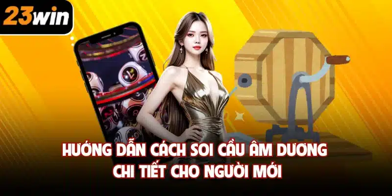 Soi cầu âm dương
